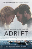 Adrift: A True Story of Love, Loss, and Survival at Sea - Tami Oldham Ashcraft
