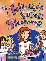 Mallory's Super Sleepover - Laurie Friedman