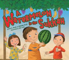 A Watermelon in Sukkah - Sylvia A. Rouss, Shannan Rouss