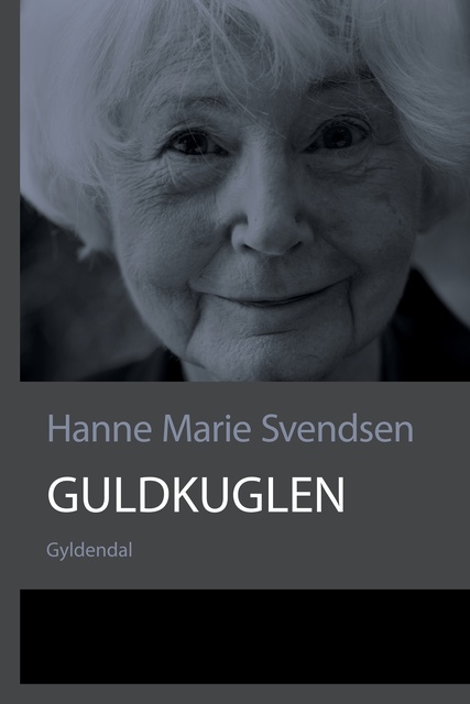 Hanne Marie Svendsen - Guldkuglen: Fortælling om en ø