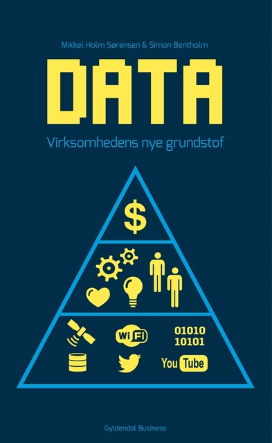 Mikkel Holm Sørensen, Simon Bentholm - Data: Virksomhedens nye grundstof