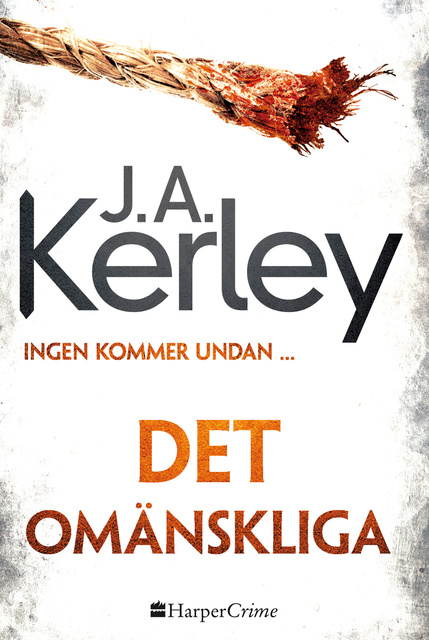 J.A. Kerley - Det omänskliga