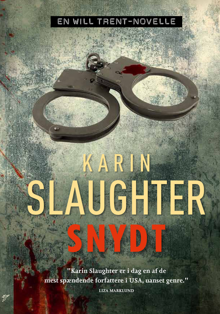 Karin Slaughter - Snydt