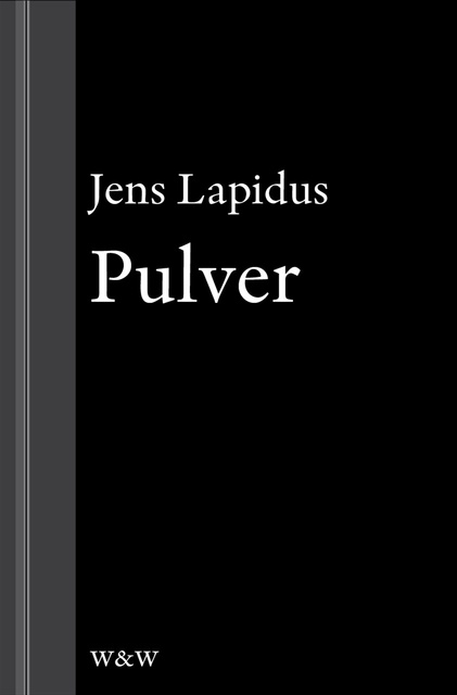Jens Lapidus - Pulver: En novell ur Mamma försökte