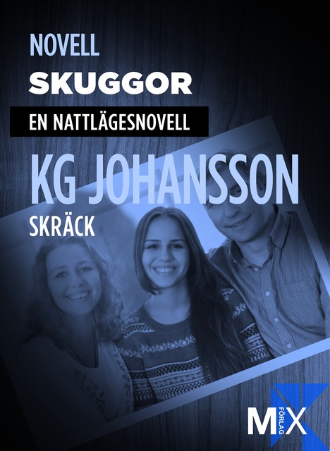 KG Johansson - Skuggor : en nattlägesnovell