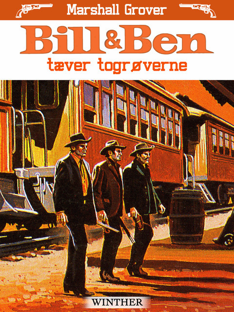 Marshall Grover - Bill og Ben tæver togrøverne