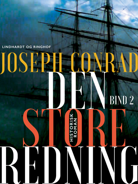 Joseph Conrad - Den store redning - bind 2
