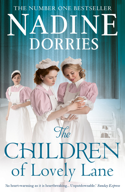 Nadine Dorries - The Children of Lovely Lane