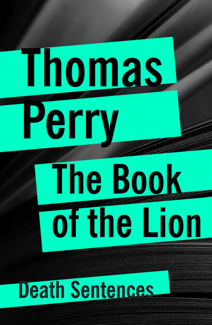 Thomas Perry - The Book of the Lion