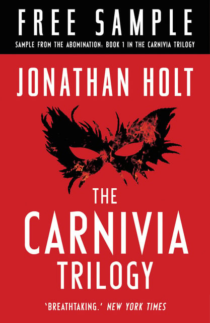Jonathan Holt - The Carnivia Trilogy: Read Part One Now