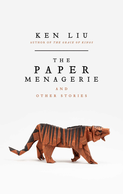 Ken Liu - The Paper Menagerie