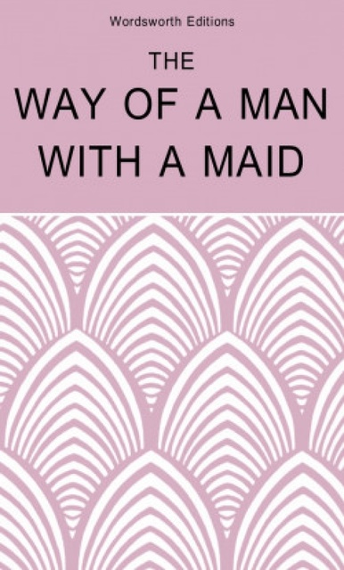 Anonymous Author - The Way of a Man with a Maid