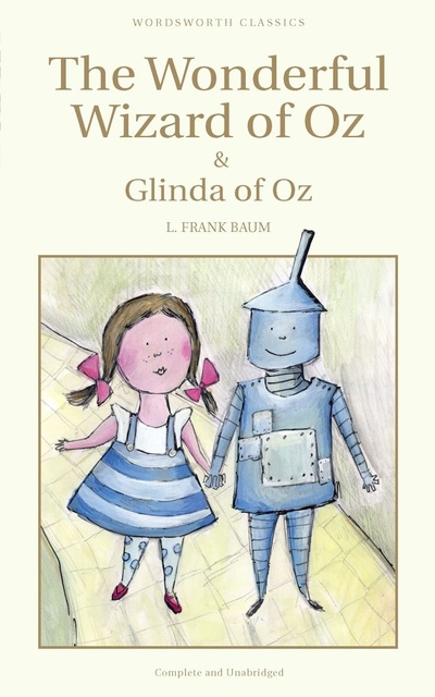 L. Frank Baum - The Wonderful Wizard of Oz & Glinda of Oz