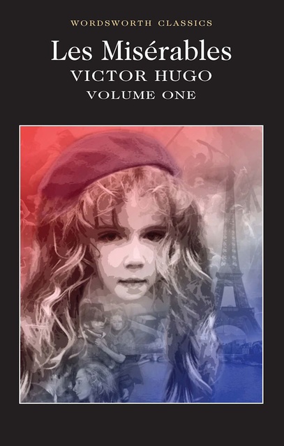Victor Hugo - Les Misérables Volume One