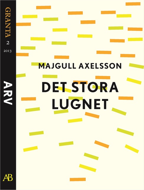 Majgull Axelsson - Det stora lugnet. En e-singel ur Granta 2