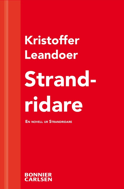Kristoffer Leandoer - Strandridare: En skräcknovell ur Strandridare