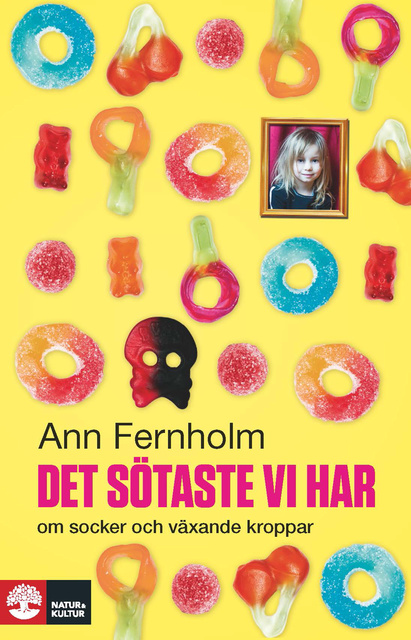 Ann Fernholm - Det sötaste vi har