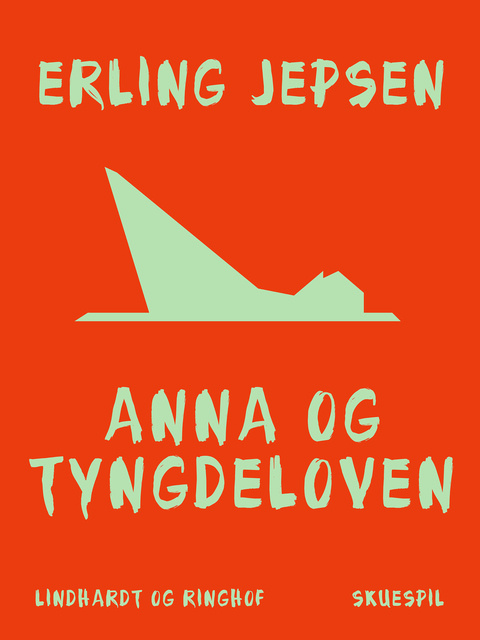 Erling Jepsen - Anna og tyngdeloven