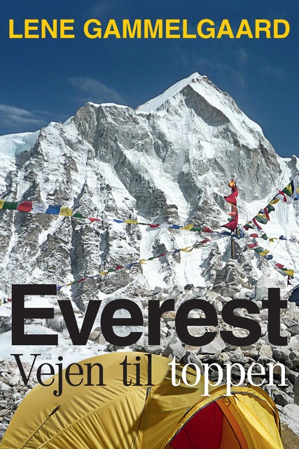 Lene Gammelgaard - Everest: Vejen til toppen