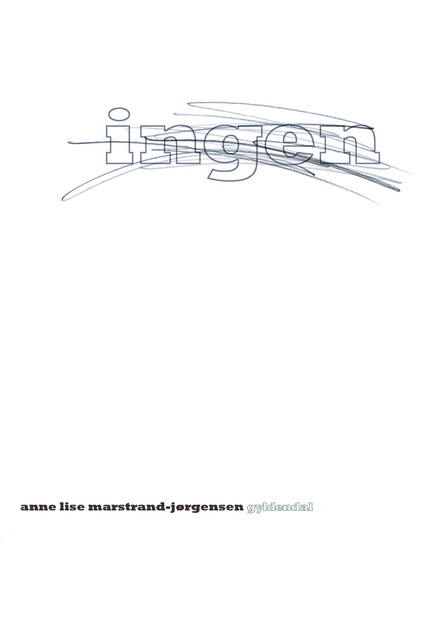 Anne Lise Marstrand-Jørgensen - Ingen