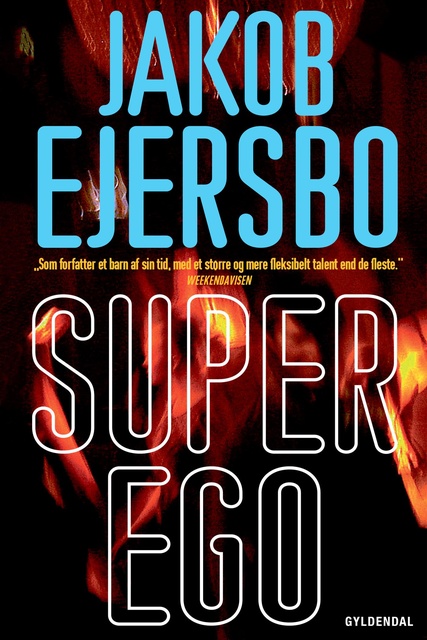 Jakob Ejersbo - Superego: Noveller
