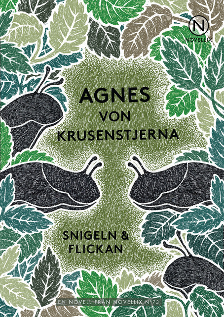 Agnes von Krusenstjerna - Snigeln och flickan