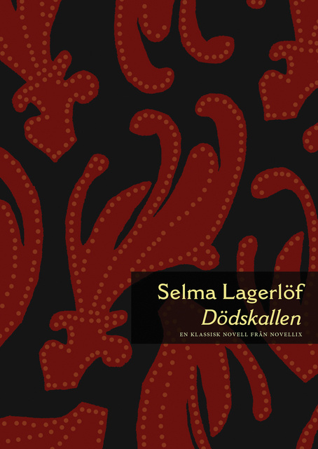 Selma Lagerlöf - Dödskallen