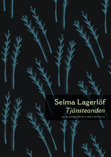 Selma Lagerlöf - Tjänsteanden