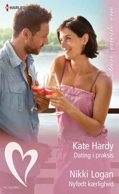 Kate Hardy, Nikki Logan - Dating i praksis/Nyfødt kærlighed