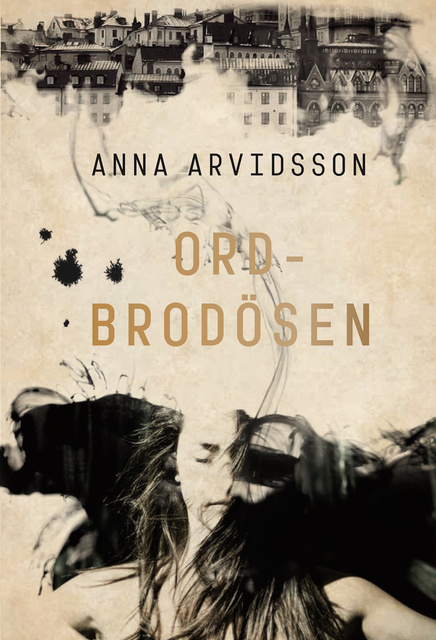 Anna Arvidsson - Ordbrodösen
