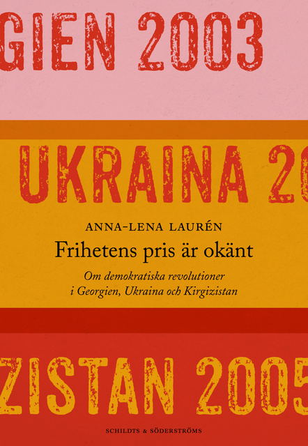 Anna-Lena Laurén - Frihetens pris är okänt