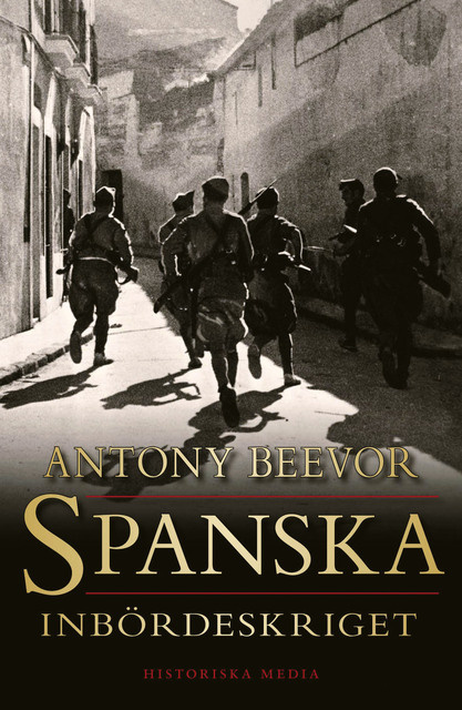 Antony Beevor - Spanska inbördeskriget