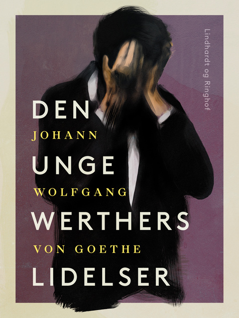 Johann Wolfgang von Goethe - Den unge Werthers lidelser