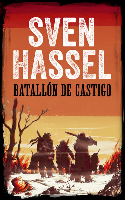 Sven Hassel - Batallón de Castigo