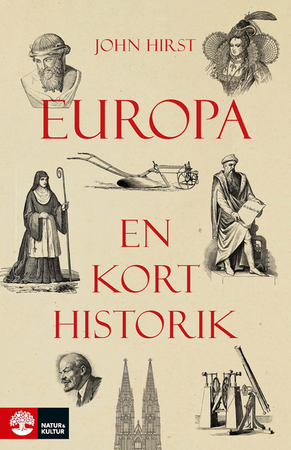 John Hirst - Europa – en kort historik