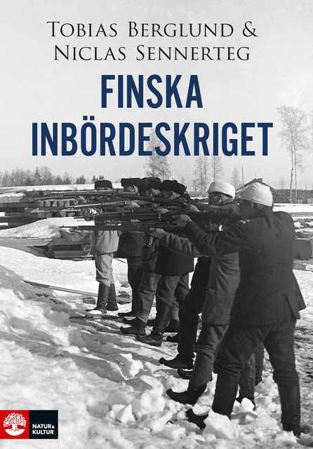 Niclas Sennerteg, Tobias Berglund - Finska inbördeskriget