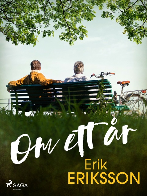 Erik Eriksson - Om ett år