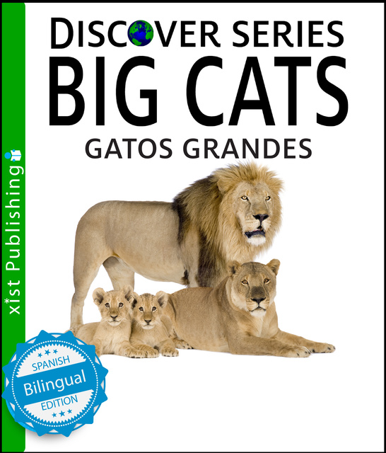 Xist Publishing - Big Cats / Gatos Grandes