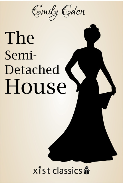 Emily Eden - The Semi-Detached House