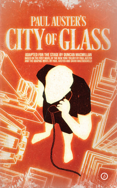 Paul Auster, Duncan Macmillan - City of Glass