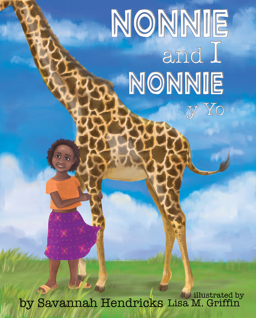 Savannah Hendricks - Nonnie and I / Nonnie y yo