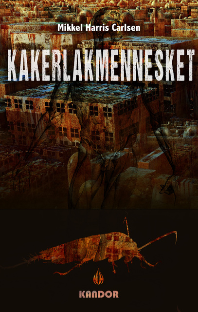 Mikkel Harris Carlsen - Kakerlakmennesket