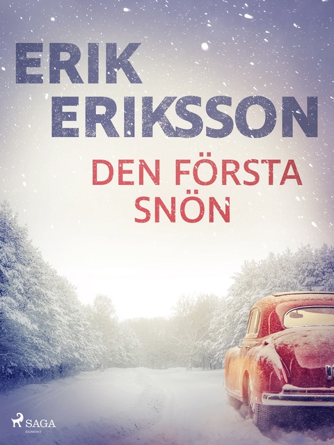 Erik Eriksson - Den första snön