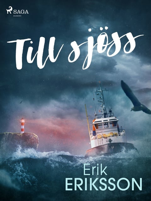 Erik Eriksson - Till sjöss
