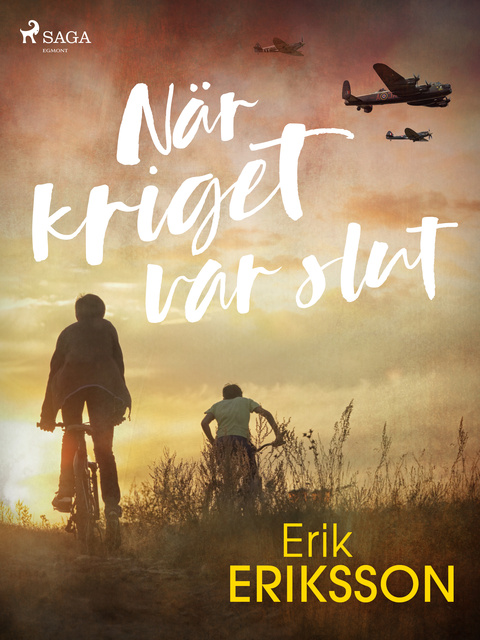 Erik Eriksson - När kriget var slut