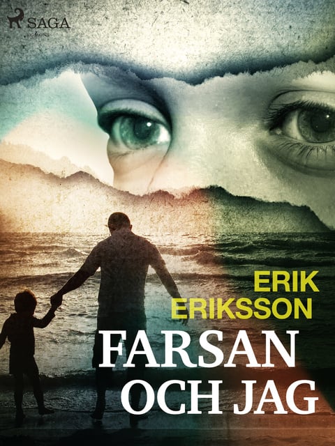 Erik Eriksson - Farsan och jag