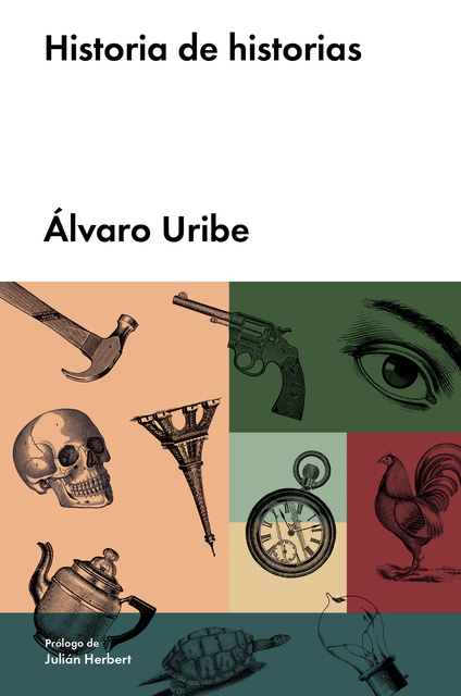 Álvaro Uribe - Historia de historias