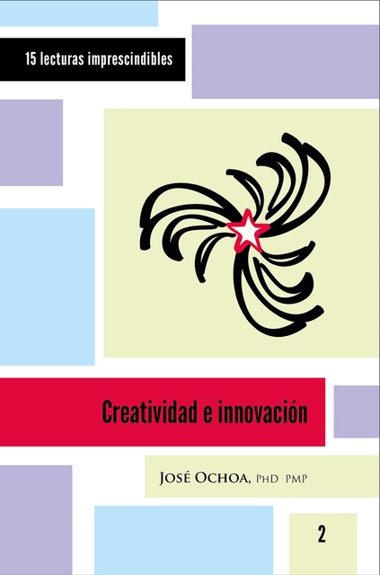 José Ochoa - Creatividad e innovación