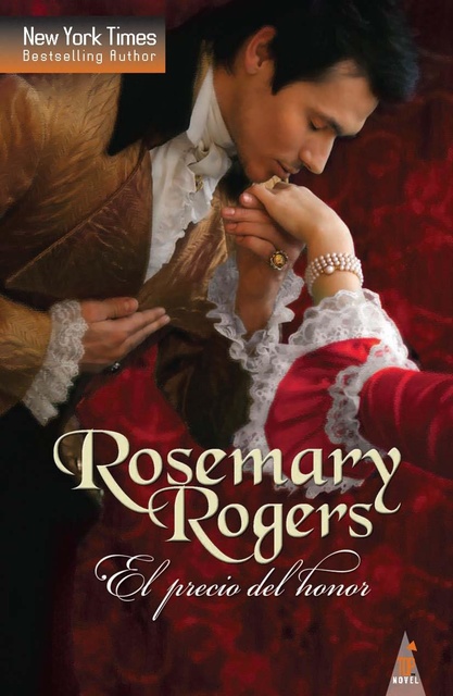 Rosemary Rogers - El precio del honor