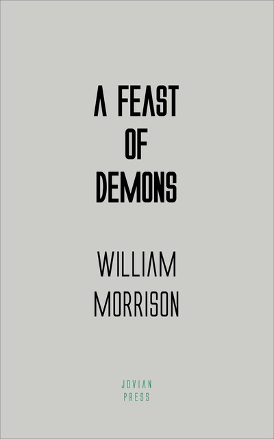 William Morrison - A Feast of Demons